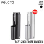 [NEW!] เครื่องบดกาแฟ FELICITA รุ่น "F47" Single Dose Grinder (47mm Conical Burrs)