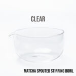 ชามชงชา มัทฉะ พร้อมปากเท Matcha Stirring Bowl with Spout (Clear)